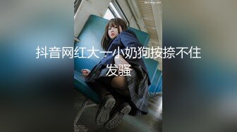 【新片速遞】&nbsp;&nbsp;✨【唯美猎奇】上海第四爱情侣「MeiMei」OF调教私拍 训练男朋友成为真正的母狗奴隶【第十三弹】(7v)[4.97G/MP4/1:55:28]