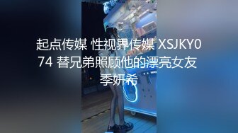 露脸才是王道！重点大学大奶女神级别清纯校花【李X娅】与男友露脸各种性爱自拍流出~已调教成纯纯的骚母狗了PV (1)