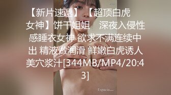 STP17485 长相甜美萌妹子按按摩休息下第二炮，口交后入翘屁股手指扣逼上位骑乘猛操