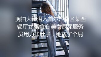 【YZWCD】YM120一箭双雕服装店店员！两位小姐姐都是白内！