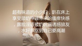 ❤️❤️双马尾超级眼镜妹，埋头吃屌嗯嗯呻吟，爸爸小贱逼好痒，自己玩道具，假屌抽插，浪叫骚话不断