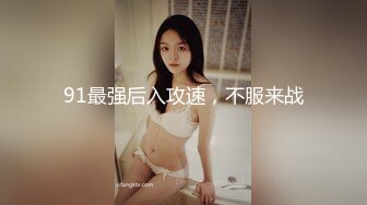 【新片速遞】&nbsp;&nbsp; ✨可爱亚裔模特童颜巨尻巨乳福利姬「AsianBunnyX」「亚洲兔」OF大尺度露脸私拍 小只马身材有大杀器！[2.3G/MP4/50:09]