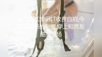 上海绿帽男 Cuckold 和朋友一起开房大玩双龙戏单凤 3P狂操他的母狗女友自己全程录像记录