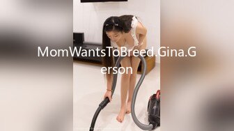 MomWantsToBreed.Gina.Gerson